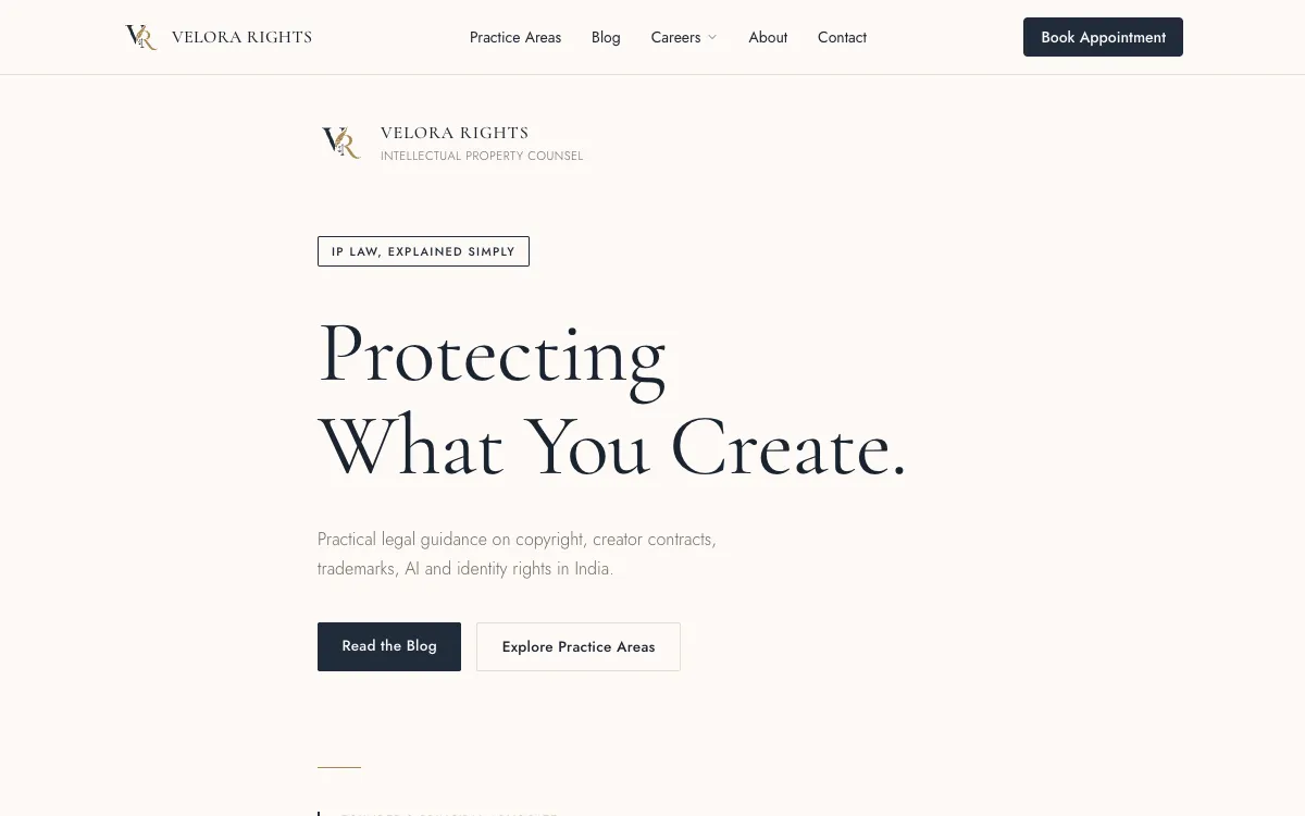 The Velora Rights homepage: “Protecting What You Create.”, practical legal guidance on copyright, trademarks, AI and identity rights in India.